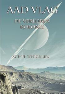 De verloren Kolonie (Paperback)