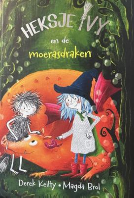 Heksje Ivy en de moerasdraken (Hardback)