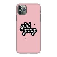 Girl Gang: Volledig geprint iPhone 11 Pro Max Hoesje
