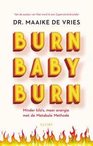 Burn Baby Burn - Maaike de Vries - ebook