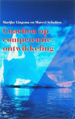 Coachen op competentieontwikkeling - Marijke Lingsma, Marcel Scholten - ebook