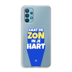 Laat de zon in je hart: Samsung Galaxy A32 4G Transparant Hoesje