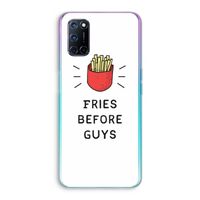Fries before guys: Oppo A72 Transparant Hoesje