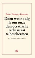 Doen wat nodig is om onze democratische rechtsstaat te beschermen (Paperback)
