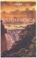 Reisgids Best of South America | Lonely Planet