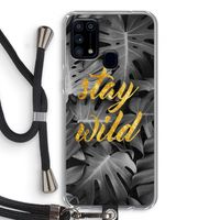 Stay wild: Samsung Galaxy M31 Transparant Hoesje met koord