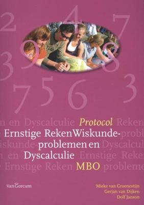 Protocol ernstige reken wiskunde - problemen en dyscalculie mbo (Paperback)