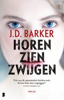 Horen, zien, zwijgen - J.D. Barker - ebook