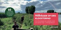 Wandelgids - Pelgrimsroute Stilstaan op ons Kloosterpad - zuidelijke deel | Uitgeverij Murraij - thumbnail