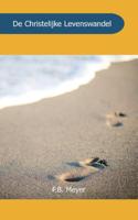 De Christelijke Levenswandel (Paperback)