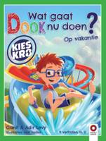Wat gaat Dook nu doen? Op vakantie (Hardback)