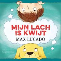 Mijn lach is kwijt (Hardback)