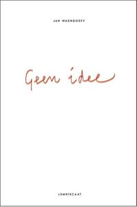Geen idee (Paperback)