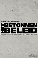 Het betonnen beleid - Quinten Jacobs - ebook