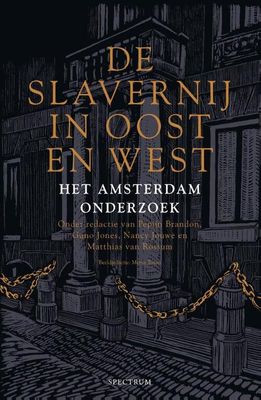 De slavernij in Oost en West - Guno Jones - Paperback (9789000372867) De slavernij in Oost en West - Guno Jones - Paperback (9789000372867)