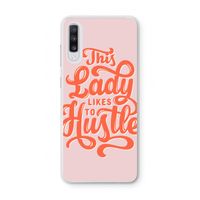 Hustle Lady: Samsung Galaxy A70 Transparant Hoesje