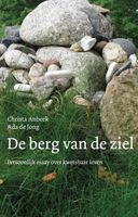 De berg van de ziel - Christa Anbeek, Ada de Jong - ebook