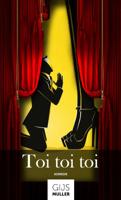 Toi toi toi (Paperback)