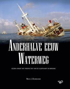 Anderhalve eeuw Waterweg (Paperback)