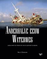 Anderhalve eeuw Waterweg (Paperback) Anderhalve eeuw Waterweg (Paperback)