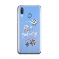 Tough Life: Samsung Galaxy A40 Transparant Hoesje