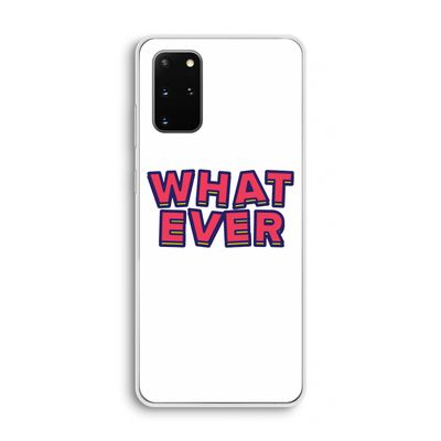 Whatever: Samsung Galaxy S20 Plus Transparant Hoesje