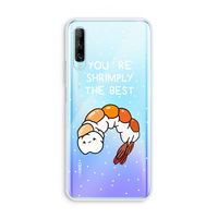 You're Shrimply The Best: Huawei P Smart Pro Transparant Hoesje