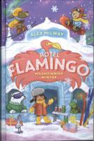 Hotel Flamingo. Waanzinnige winter (Hardback)