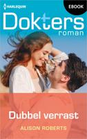 Dubbel verrast - Alison Roberts - ebook