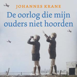 De oorlog die mijn ouders niet hoorden