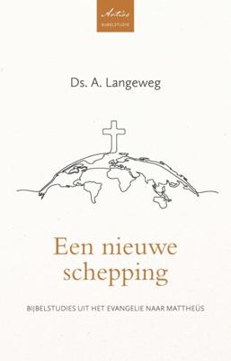 Een nieuwe schepping (Paperback)