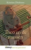 Theo en de mussen (Paperback) Theo en de mussen (Paperback)