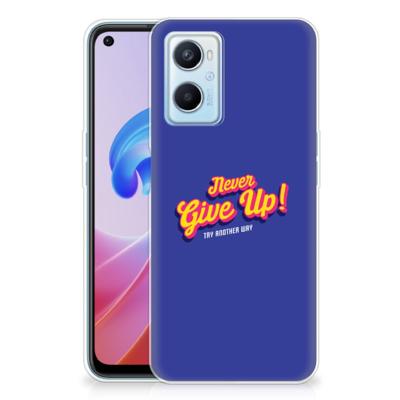 OPPO A96 | OPPO A76 | Siliconen hoesje | met naam Never Give Up