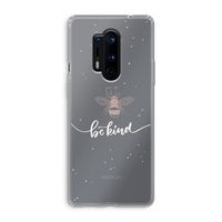 Be(e) kind: OnePlus 8 Pro Transparant Hoesje