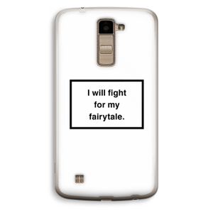Fight for my fairytale: LG K10 (2016) Transparant Hoesje