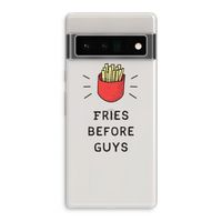 Fries before guys: Google Pixel 6 Pro Transparant Hoesje