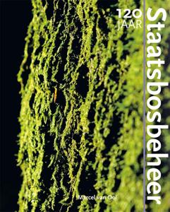 120 Jaar Staatsbosbeheer (Paperback)