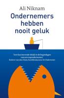 Ondernemers hebben nooit geluk (Paperback)