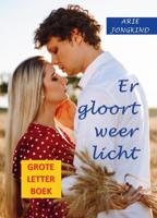 Er gloort weer licht (GroteLetterBoek) (Paperback)