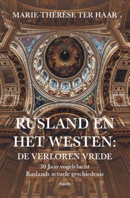 Rusland en het Westen: De verloren vrede (Paperback)