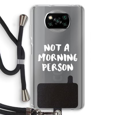 Morning person: Xiaomi Poco X3 Pro Transparant Hoesje met koord