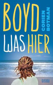 Boyd was hier (Paperback)
