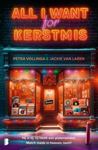 All I want for Kerstmis - Petra Vollinga, Jackie van Laren - ebook