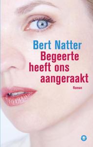 Begeerte heeft ons aangeraakt (Paperback)