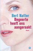 Begeerte heeft ons aangeraakt (Paperback) Begeerte heeft ons aangeraakt (Paperback)