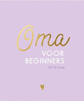 Oma voor beginners (Hardback)
