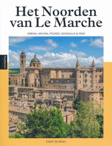 Reisgids PassePartout Het noorden van Le Marche - ongekend mooi Marken | Edicola