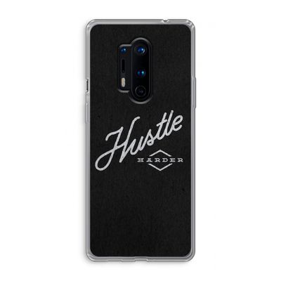 Hustle: OnePlus 8 Pro Transparant Hoesje