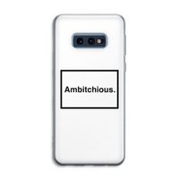 Ambitchious: Samsung Galaxy S10e Transparant Hoesje