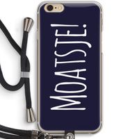 Moatsje!: iPhone 6 / 6S Transparant Hoesje met koord